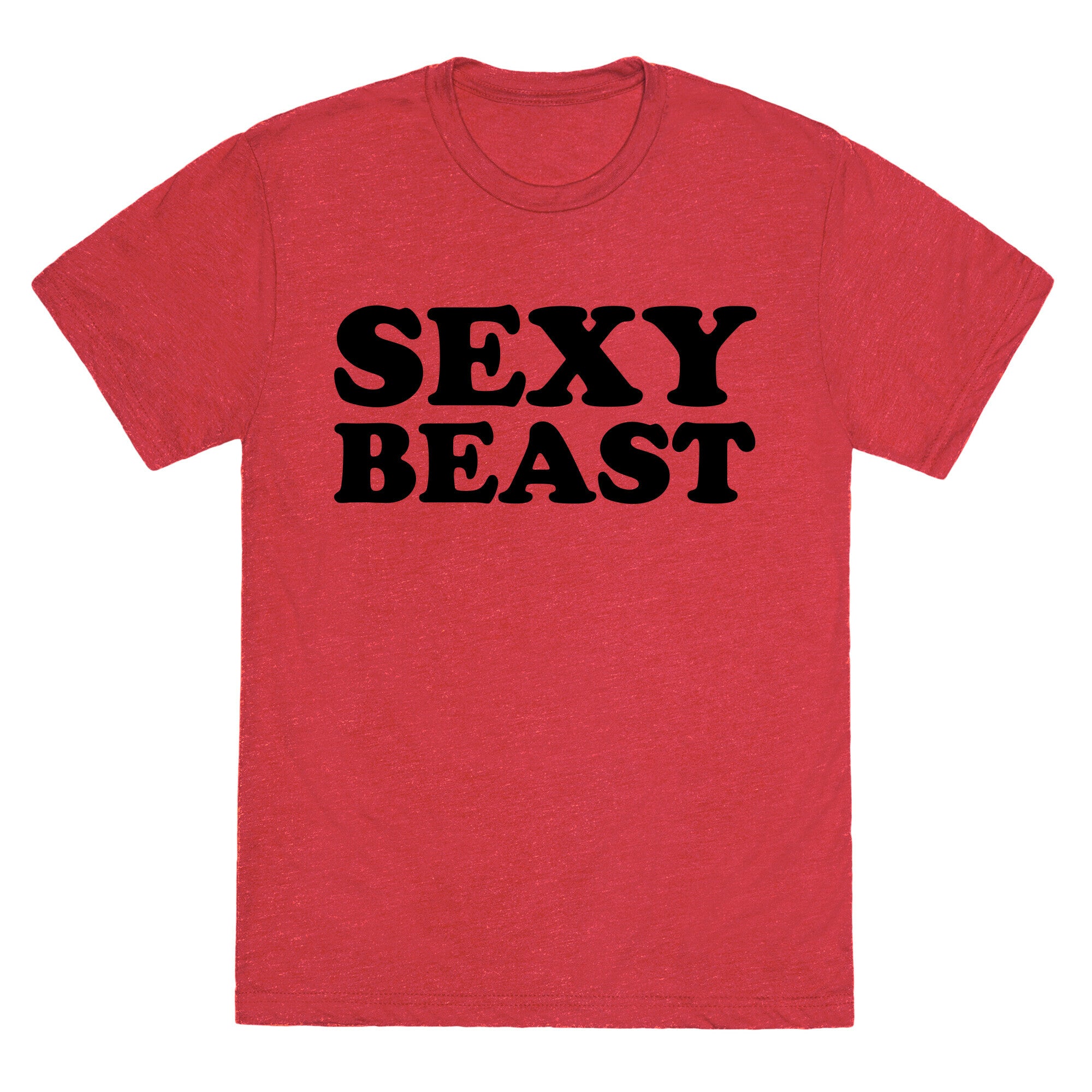 Sexy Beast Unisex Triblend Tee